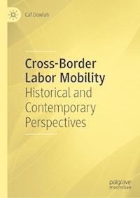 Cross-Border Labor Mobility - Caf Dowlah - E-Book