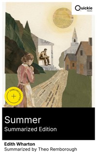Summer (Summarized Edition) - Edith Wharton - E-Book