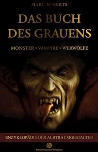 Das Buch des Grauens - Marc Roberts - E-Book