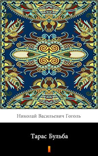 Тарас Бульба (Taras Bul'ba. Taras Bulba) - Николай Васильевич Гоголь - E-Book