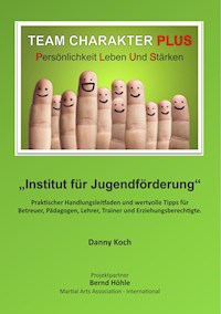 Team Charakter Plus - Danny Koch - E-Book