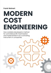 Modern Cost Engineering - Frank Weinert - E-Book