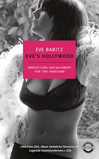 Eve’s Hollywood - Eve Babitz - E-Book