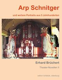 Arp Schnitger - Erhard Brüchert - E-Book