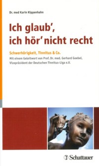 Ich glaub', ich hör' nicht recht - Karin Kippenhahn-Schilling - E-Book
