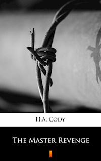 The Master Revenge - H. A. Cody - E-Book