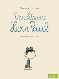 Der kleine Herr Paul - Martin Baltscheit - E-Book