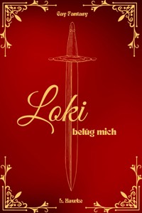 Loki - belüg mich - L. Hawke - E-Book
