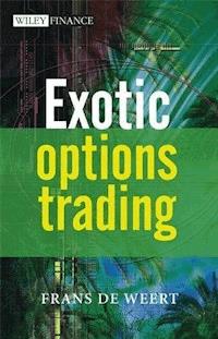 Exotic Options Trading - Frans de Weert - E-Book
