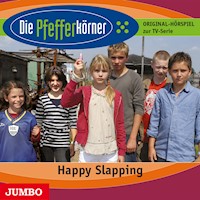 Die Pfefferkörner. Happy Slapping - Andrea Katzenberger - Hörbuch