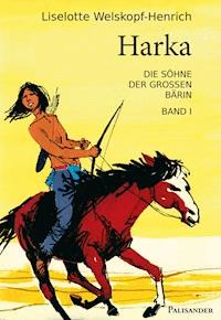 Harka - Liselotte Welskopf-Henrich - E-Book
