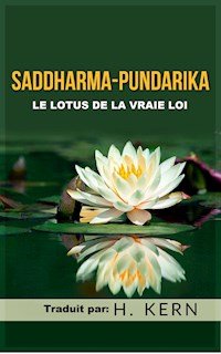 Saddharma Pundarika (Traduit) - H. Kern - E-Book