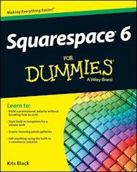 Squarespace 6 For Dummies - Kris Black - E-Book