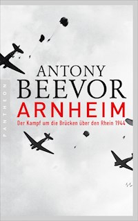 Arnheim - Antony Beevor - E-Book