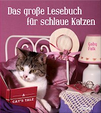 Das große Lesebuch für schlaue Katzen - Gaby Falk - E-Book