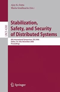 Stabilization, Safety, and Security of Distributed Systems -  - E-Book