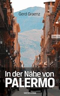 In der Nähe von Palermo - Gerd Graenz - E-Book