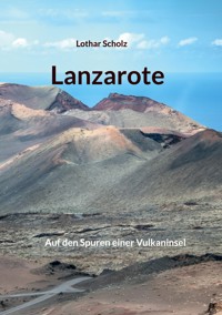 Lanzarote - Lothar Scholz - E-Book