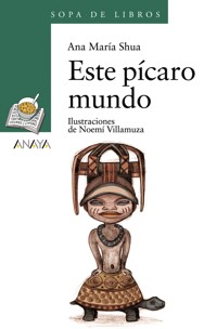 Este pícaro mundo - Ana María Shua - E-Book