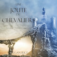 Une Joute de Chevaliers (Tome 16 De L'anneau Du Sorcier) - Morgan Rice - Hörbuch