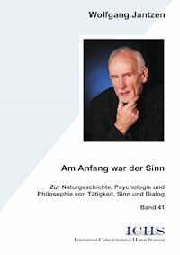 Am Anfang war der Sinn - Wolfgang Jantzen - E-Book