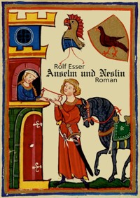 Anselm und Neslin - Rolf Esser - E-Book