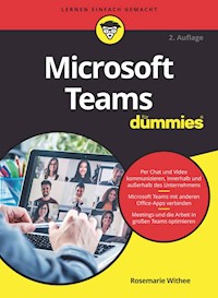 Microsoft Teams für Dummies - Rosemarie Withee - E-Book