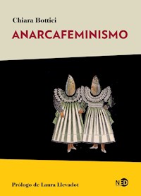 Anarcafeminismo - Chiara Bottici - E-Book