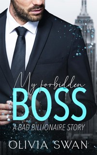 My forbidden Boss - Olivia Swan - E-Book