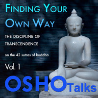 Finding Your Own Way - OSHO - Hörbuch