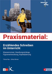 Praxismaterial: Erzählendes Schreiben im Unterricht - Ulrike Wörner - E-Book