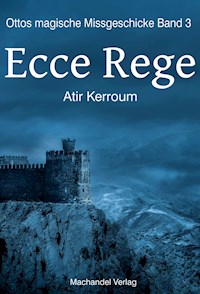 Ecce Rege - Atir Kerroum - E-Book
