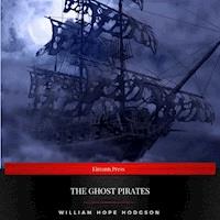 The Ghost Pirates - William Hope Hodgson - Hörbuch