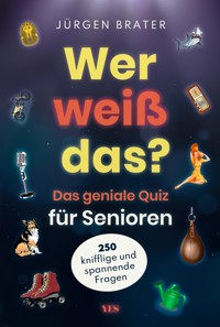Wer weiß das? - Jürgen Brater - E-Book