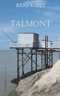 Talmont - Rejo J. Ott - E-Book