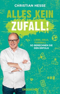 Alles kein Zufall! - Prof. Dr. Christian Hesse - E-Book