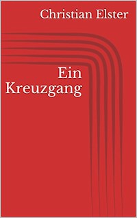 Ein Kreuzgang - Christian Elster - E-Book