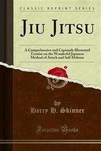 Jiu Jitsu - Harry H. Skinner - E-Book