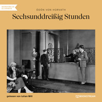 Sechsunddreißig Stunden (Ungekürzt) - Ödön von Horváth - Hörbuch