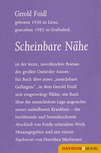 Scheinbare Nähe - Gerold Foidl - E-Book