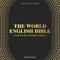 The First Book of Peter - The World English Bible, Book 60 (Unabridged) - Various Authors - Hörbuch