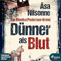 Dünner als Blut (Ungekürzt) - Åsa Nilsonne - Hörbuch