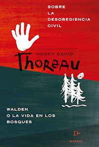 Sobre la desobediencia civil - Henry David Thoreau - E-Book