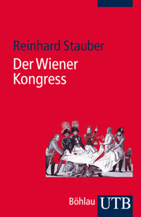 Der Wiener Kongress - Reinhard Stauber - E-Book