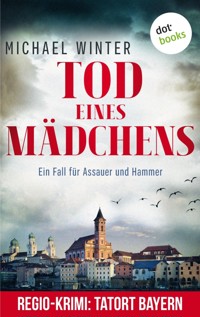 Tod eines Mädchens: Ein Fall für Assauer und Hammer - Band 1 - Michael Winter - E-Book
