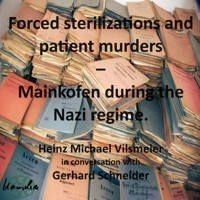 Forced sterilizations and patient murders – Mainkofen during the Nazi regime. - Heinz Michael Vilsmeier (EN) - E-Book