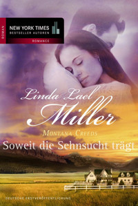 Montana Creeds - Soweit die Sehnsucht trägt - Linda Lael Miller - E-Book