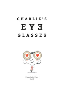 Charlie's Eyeglasses - Margarita del Mazo - E-Book