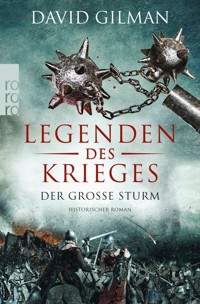 Legenden des Krieges: Der große Sturm - David Gilman - E-Book