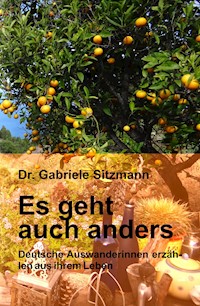 Es geht auch anders - Dr. Gabriele Sitzmann - E-Book